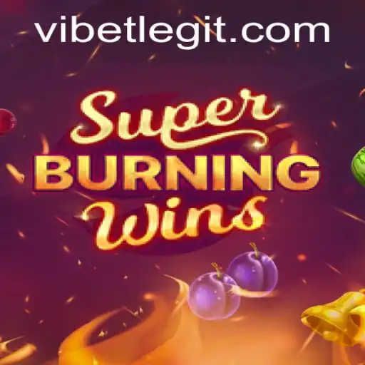Unveiling the Excitement: SuperBurningWins in the Age of VIBET